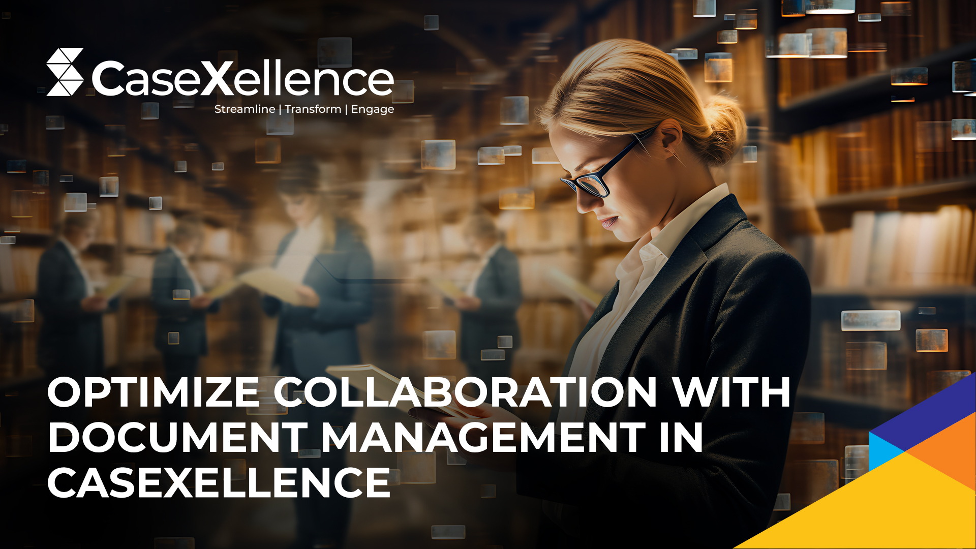 Optimize Collaboration with Document Management in CaseXellence