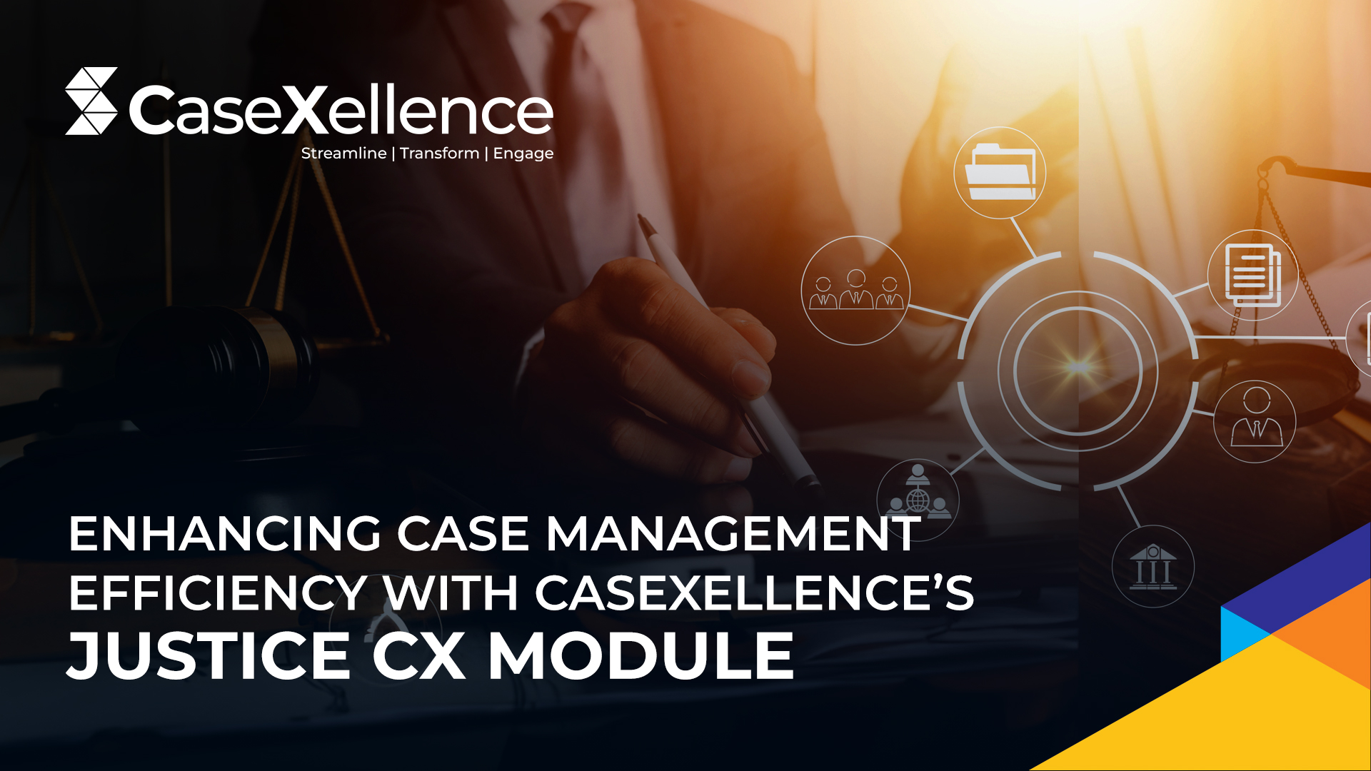 Enhancing Case Management Efficiency with CaseXellence’s Justice CX Module